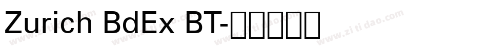 Zurich BdEx BT字体转换